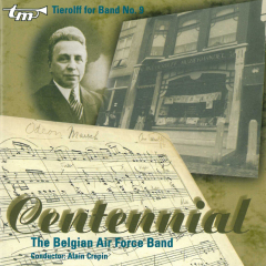 Tierolff for Band No. 9 "Centennial"