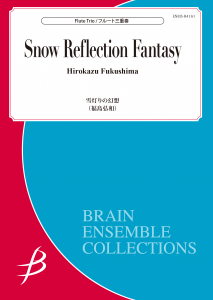 Snow Reflection Fantasy, Fluit Trio