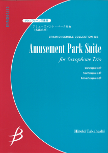 Amusement Park Suite, Saxofoon Trio