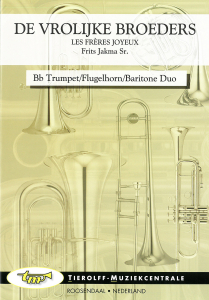 The Jolly Brothers, Duet for 2 Bb Trompets/Flugelhorns/Baritones & Piano