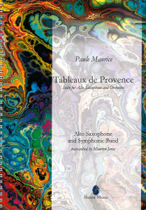 Tableaux de Provence, Suite for Alto Saxophone and Orchestra
