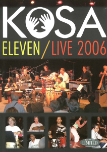 KOSA Eleven / Live 2006