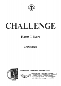 Challenge, Malletband