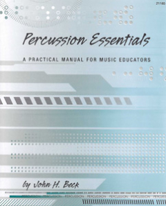 Percussion Essentials - Practical Manual For Music Educators