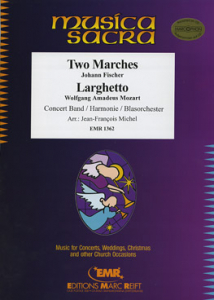 2 Marches / Larghetto