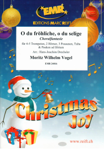 O du fröhliche, o du selige