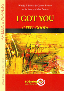 I Got You (I Feel Good), Concert/Fanfare Band